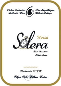 Nossa Solera Vinhos Autênticos Sem Maquilhagem, Authentic wines without makeup, Nossa S.Lera, ; Bairrada D.O.C, Filipa Pato, William Wouters