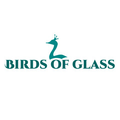 BIRDS OF GLASS