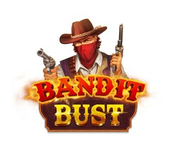 BANDIT BUST