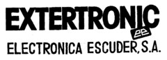 EXTERTRONIC ELECTRONICA ESCUDER, S.A.