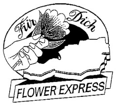 Für Dich FLOWER EXPRESS