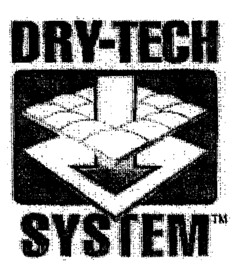 DRY-TECH SYSTEM