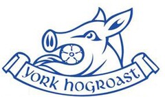 YORK HOGROAST