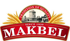 TRADITION OF QUALITY  SINCE 1939 - MAKBEL