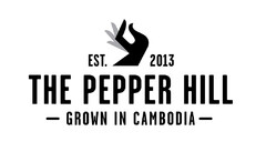 Est. 2013 THE PEPPER HILL GROWN IN CAMBODIA