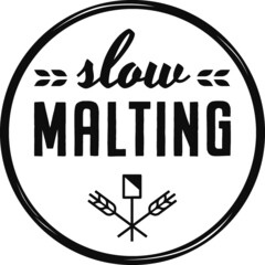 slow MALTING