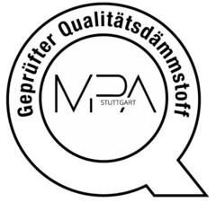 Geprüfter Qualitätsdämmstoff MPA STUTTGART