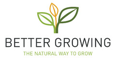 BETTER GROWING THE NATURAL WAY TO GROW