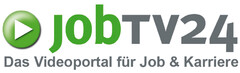 jobTV24 Das Videoportal für Job & Karriere