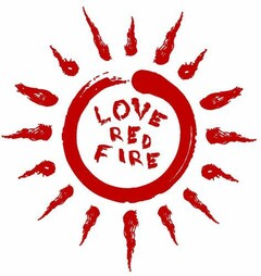 LOVE RED FIRE