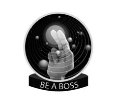 BE A BOSS