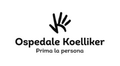 Ospedale Koelliker Prima la persona