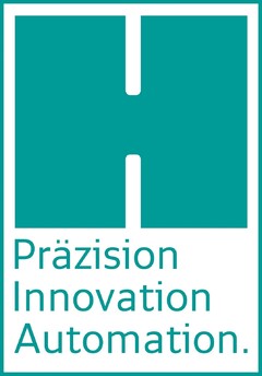H Präzision Innovation Automation.