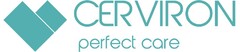 CERVIRON Perfect Care