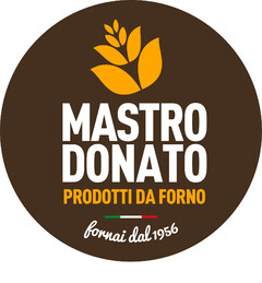 MASTRODONATO PRODOTTI DA FORNO FORNAI DAL 1956