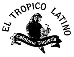 EL TROPICO LATINO Cafetería Taquería