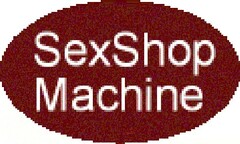 SexShop Machine