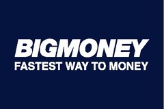 BIGMONEY FASTEST WAY TO MONEY