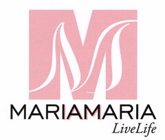 MARIAMARIA LiveLife