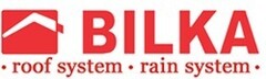 BILKA roof system rain system