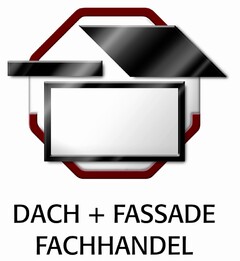DACH + FASSADE FACHHANDEL