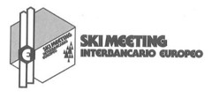 SKI MEETING INTERBANCARIO EUROPEO