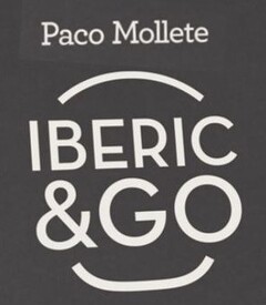 PACO MOLLETE IBERIC&GO