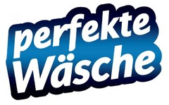 perfekte Wäsche