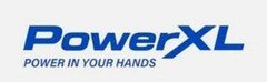 PowerXL POWER IN YOUR HANDS