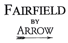 FAIRFIELD BY ARROW