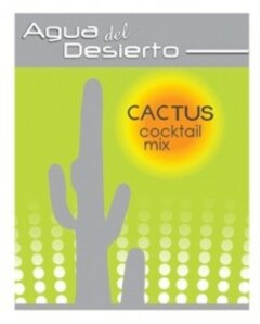 Agua del Desierto CACTUS cocktail mix