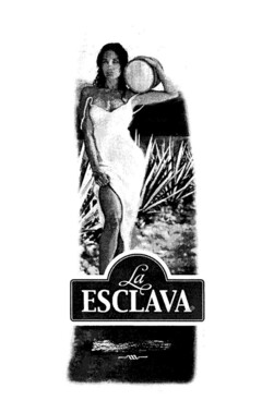 La ESCLAVA