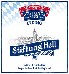 1891 STIFTUNGSBRÄU ERDING Stiftung Hell Gebraut nach dem bayerischen Reinheitsgebot