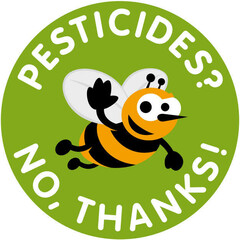 PESTICIDES? NO, THANKS!