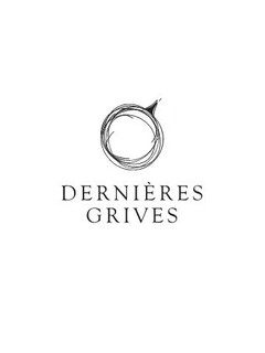 DERNIERES GRIVES