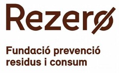 REZERO FUNDACIO PREVENCIO RESIDUS I CONSUM