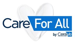CARE FOR ALL BY CERAVE