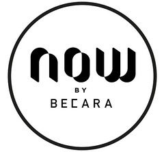 NOW BY BECARA