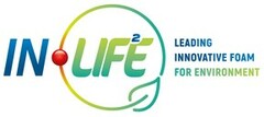 IN LIFE 2 LEADING INNOVATIVE FOAM FOR ENVIRONMENT
