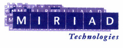 MIRIAD Technologies