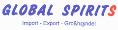 GLOBAL SPIRITS Import - Export - Großh@ndel