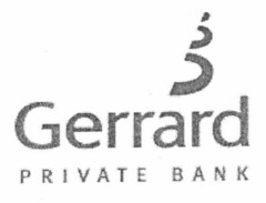 Gerrard PRIVATE BANK