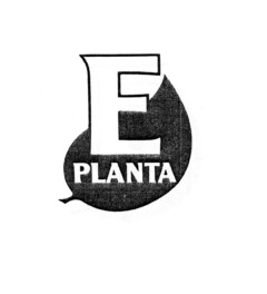 E PLANTA