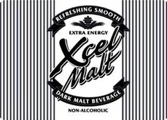 REFRESHING SMOOTH EXTRA ENERGY XCEL MALT DARK MALT BEVERAGE NON-ALCOHOLIC