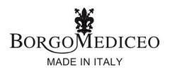 BORGO MEDICEO MADE IN ITALY