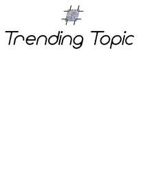 Trending Topic