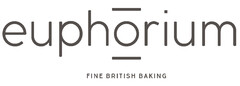 EUPHORIUM FINE BRITISH BAKING