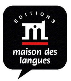 EDITIONS MAISON DES LANGUES