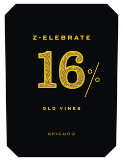 Z - ELEBRATE 16% OLD VINES EPICURO