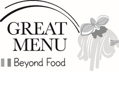 GREAT MENU BEYOND FOOD